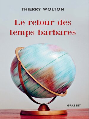 cover image of Le retour des temps barbares